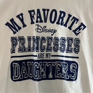 “My favorite Disney princesses are my daughters” Hanes White Tagless T-Shirt